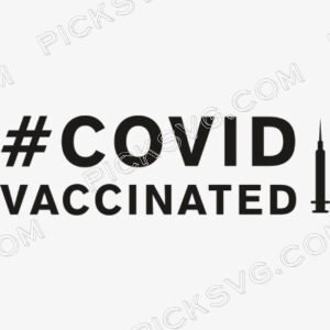 Covid Vaccinated Svg - Miscellaneous SVG