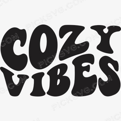 Cozy Vibes Svg - Miscellaneous SVG
