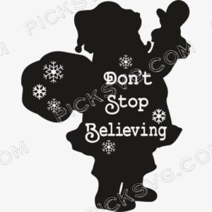 Dont Stop Believing Santa Claus