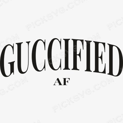 Guccified Af Svg Guccified Af Svg - Fashion Brands SVG