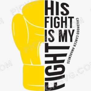 His Fight is My Fight Childhood Svg - Miscellaneous SVG