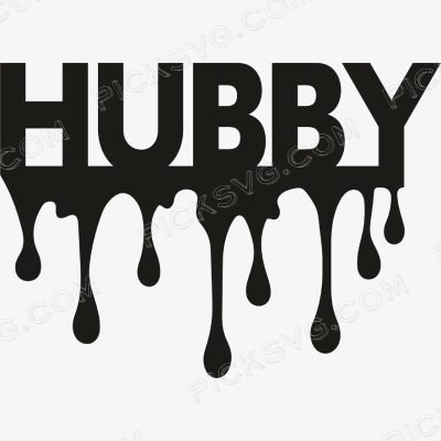 Hubby Drip Hubby Drip Svg - Miscellaneous SVG