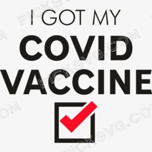 I Goy My Covid Vaccine Svg - Miscellaneous SVG