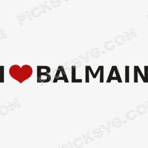I Love Balmain Svg - Brands Logos SVG