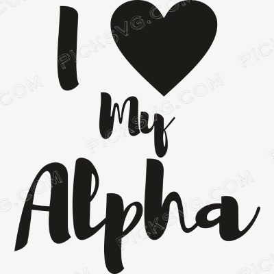 I Love my alpha 4 I Love my alpha 4