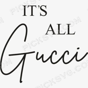 Its Sll Gucci Svg