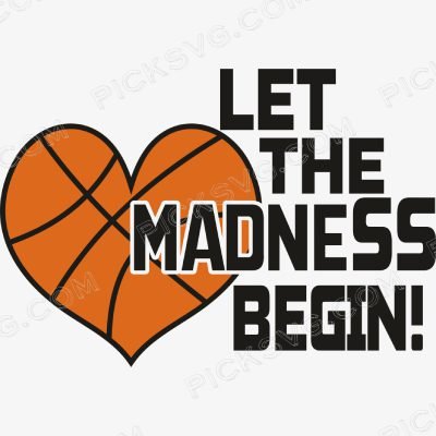 Let The Madness Begin Let The Madness Begin Svg - Sports Logos