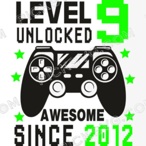 Level 9 Unlocked Awesome Since 2012