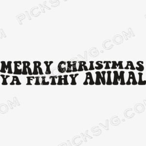 Merry Christmas Ya Filthy Animal 1