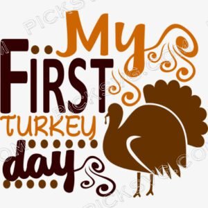 My First Turkey Day Thanksgiving Svg - Miscellaneous SVG