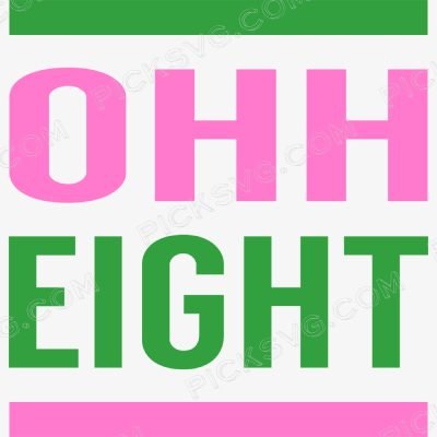 Ohh Eight Ohh Eight Svg - Alpha kappa alpha Svg