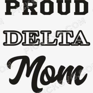 Proud Delta Mom Svg - Fraternity Sorority