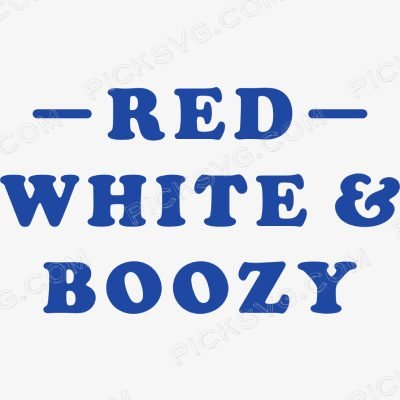 Red White Boozy Red White Boozy Svg - Patriotic And Flags