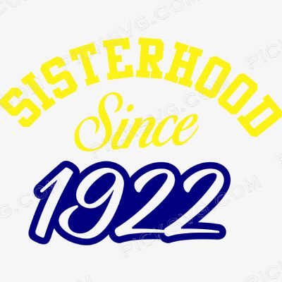 Sisterhood Since 1922 Sorority Sisterhood Since 1922 Sorority Svg - Fraternity Sorority
