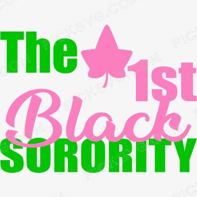 The 1st Black Sorority The 1st Black Sorority Svg - Fraternity Sorority