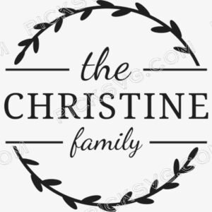 The Christine Family Svg - Miscellaneous SVG