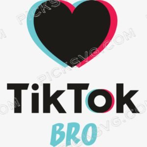 Tiktok Bro Svg - Miscellaneous SVG