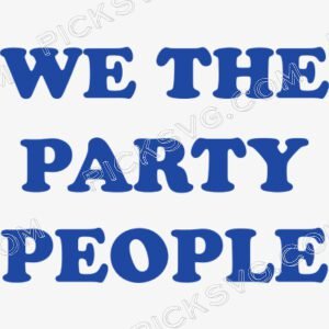 We The Party People