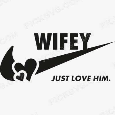 Wifey Heart Just Love Him Black Wifey Heart Just Love Him Black Svg - Brands Logos SVG