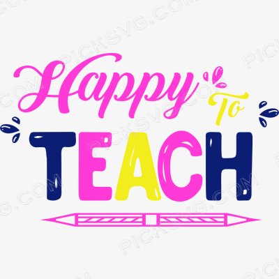 Hoppy To Teach Svg Happy To Teach Svg - Miscellaneous SVG