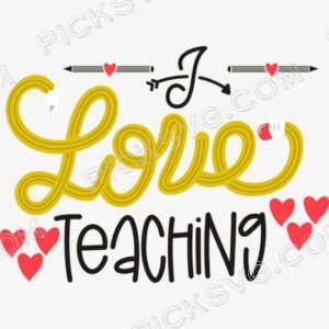 I Love Teaching Svg - Miscellaneous SVG
