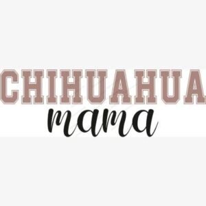 Chihuahua Mama SVG - Animal Svg