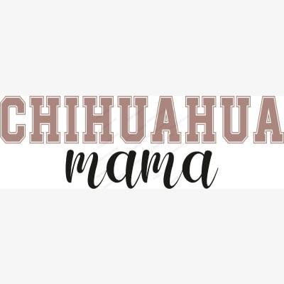 PickSVG Chihuahua Mama SVG Chihuahua Mama SVG - Animal Svg