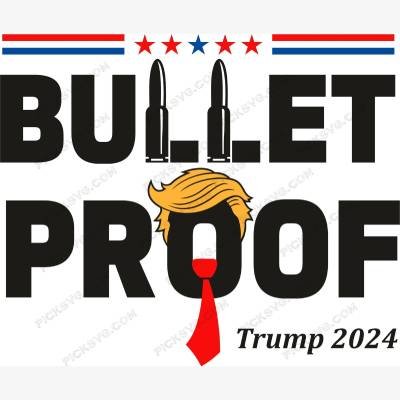 picksvg Bullet Proof Trump SVG Bullet Proof Trump SVG - Miscellaneous SVG