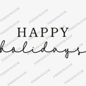 Happy Holidays Letter Svg - PickSVG
