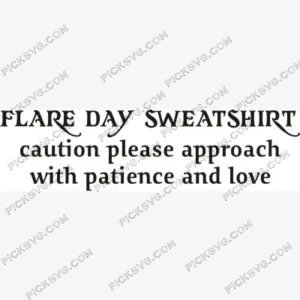 Flare Day Sweatshirt SVG