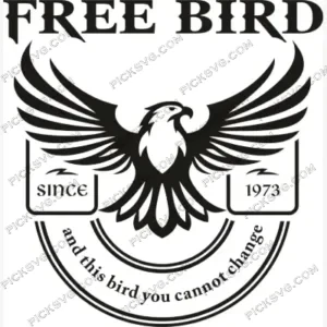 Free Bird Since 1973 And This Bird you Cannot Change SVG PickSVG
