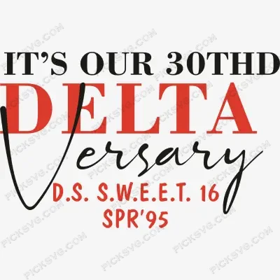 Its Our 30th Delta Versary SVG PickSVG Its Our 30th Delta Versary SVG - Delta sigma theta Svg
